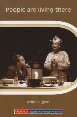 People are Living There (Drama) (Athol Fugard)