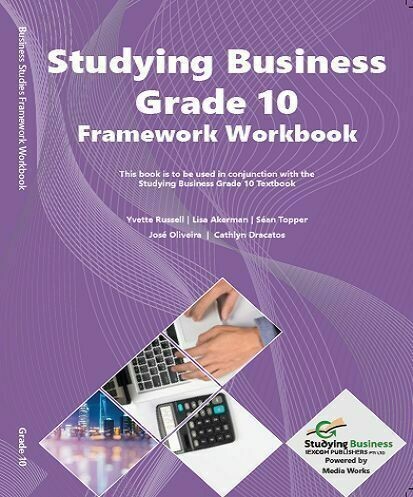 Grade 10 Studying Business Framework Book (IEB)