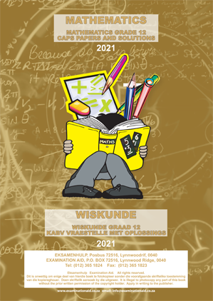 Grade 12 Examination Aid : Mathematics 2021