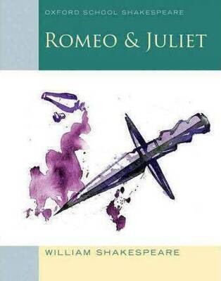 Oxford School Shakespeare “Romeo and Juliet” - Play