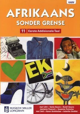 Graad 11 Afrikaans Sonder Grense EAT Leederboek