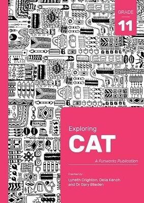 Grade 10 Funworks Exploring CAT - Learner Book