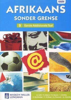 Graad 9 Afrikaans Sonder Grense EAT Leerderboek