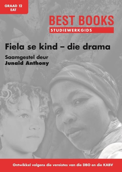Fiela se Kind die Drama - Werkboek