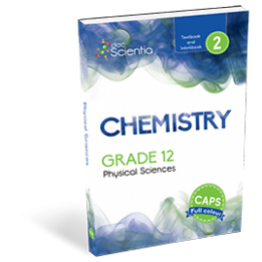 Grade 12 DocScientia Chemistry Textbook and Workbook Book 2