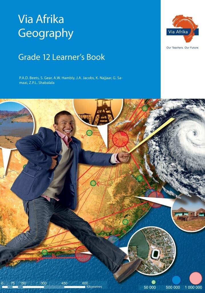 Grade 12 Via Afrika Geography Learner Book