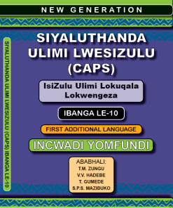 Grade 10 Siyaluthanda Ulimi LwesiZulu Ibanga 10