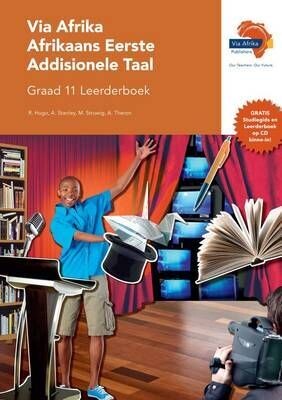 Grade 11 Via Afrika Afrikaans Eerste Addisionele Taal Leerderboek