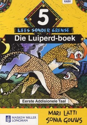 Grade 5 Afrikaans Sonder Grense FAL Die Luiperd Leesboek