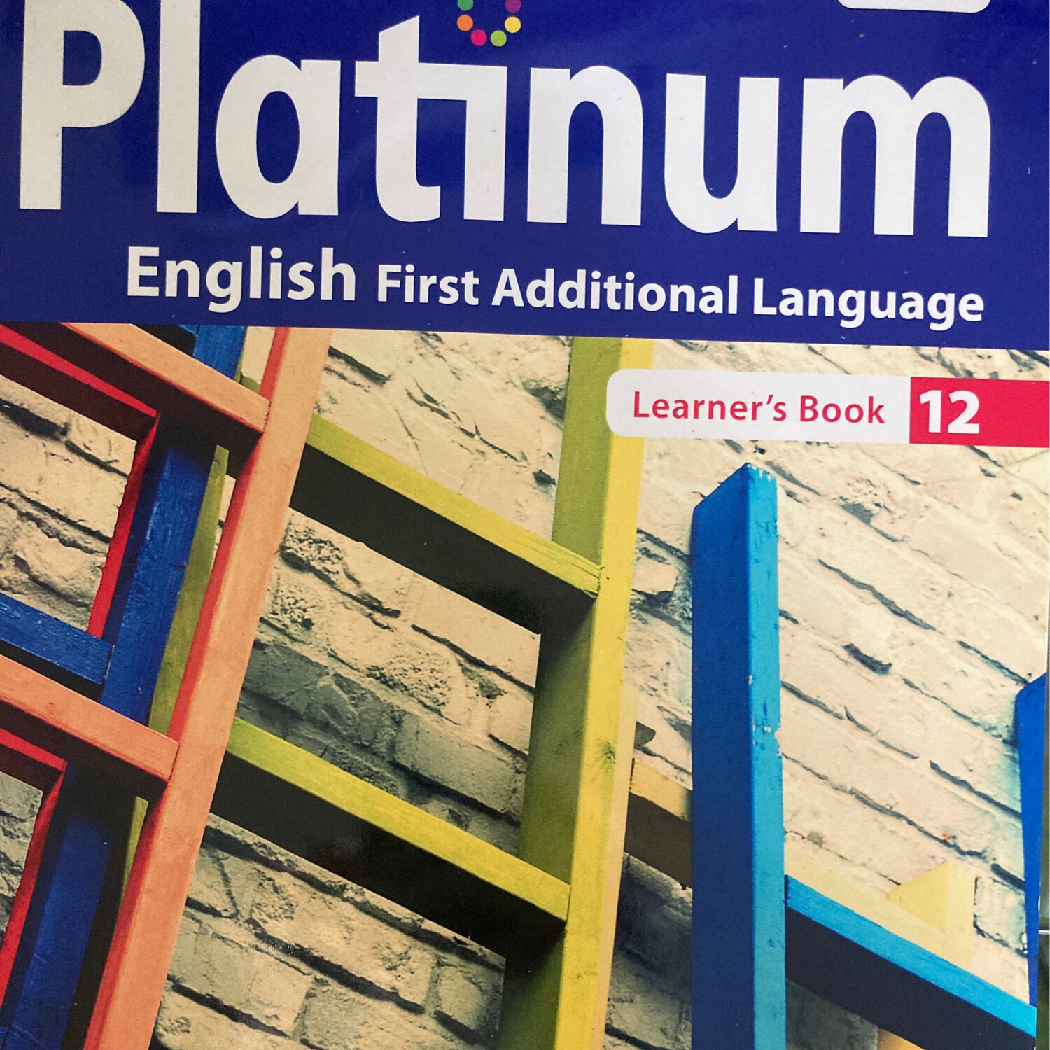 Grade 12 Platinum English - First Additional Language