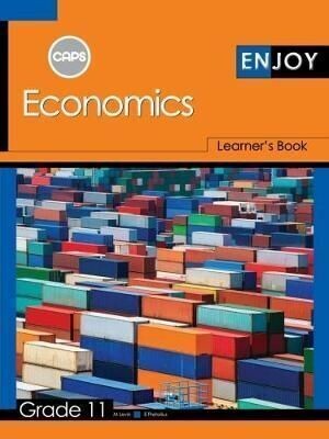 Grade 11 Enjoy Economics Learner&#39;s Book CAPS