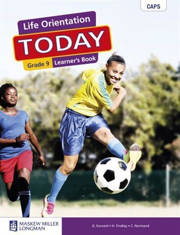Grade 9 Life Orientation Today Learner&#39;s Book (CAPS)