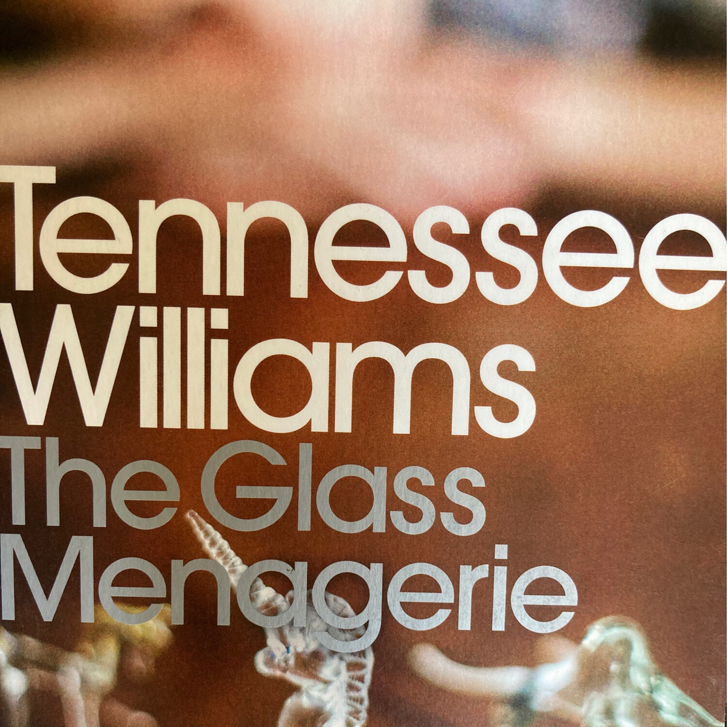 The Glass Menagerie - Tennessee Williams