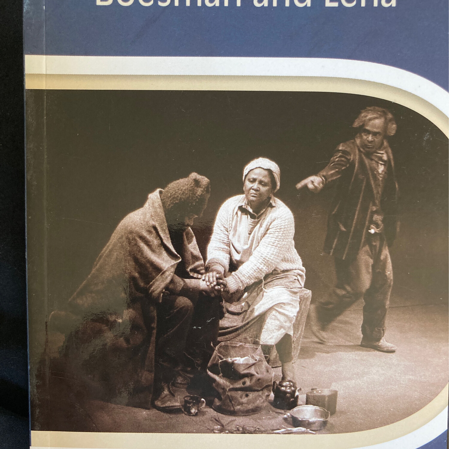 Boesman and Lena - Athol Fugard