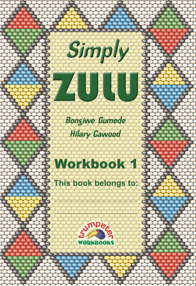 Grade 2-3 Simply Zulu Workbook 1 (Additional language)