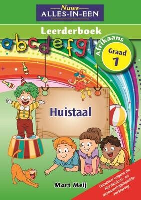 Graad 1 Nuwe Alles-In-Een Huistaal Leerderboek