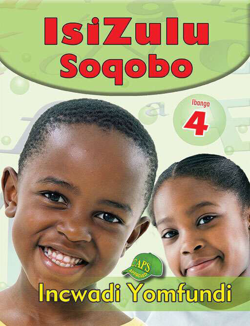 Ibanga 4 (grade 4) IsiZulu Soqobo Incwadi Yomfundi