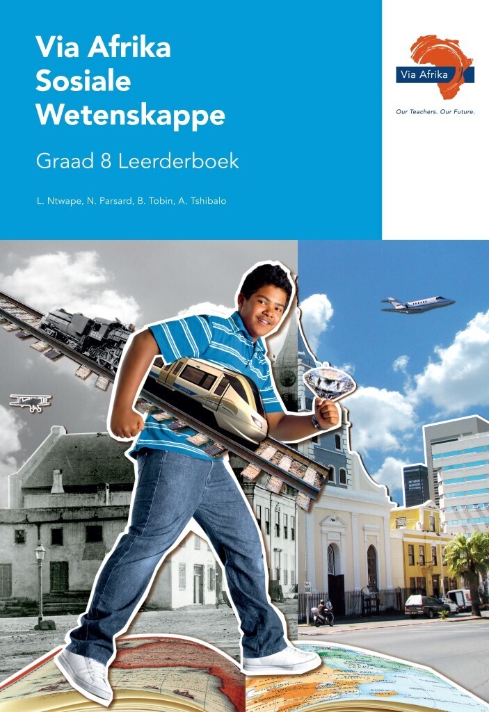 Graad 8 Via Afrika Sosiale Wetenskappe  Leerderboek