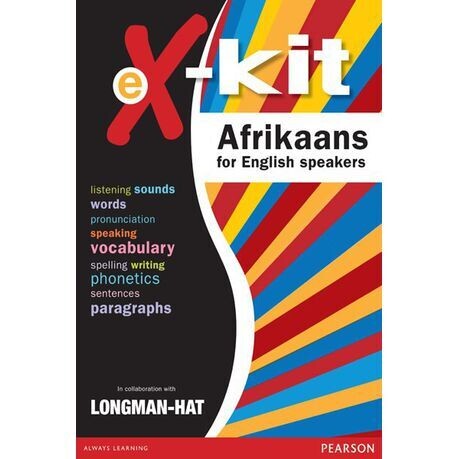 X-Kit Essensiele Gids: Afrikaans for English Speakers : Grade 8 -12 : CAPS aligned