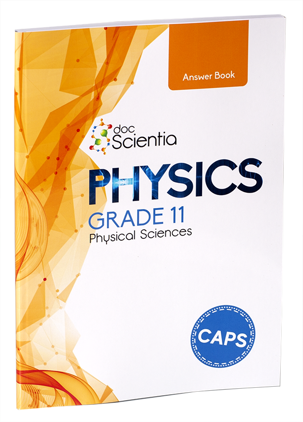 Grade 11 Physics Answer Book (Black and White)