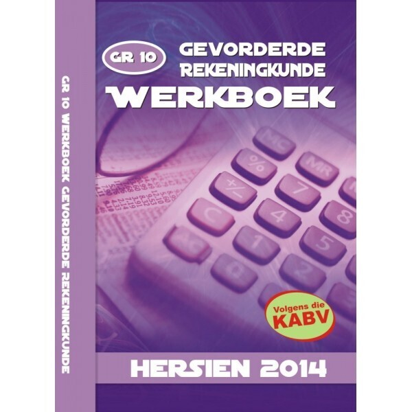 Graad 10 Gevorderde Rekeningkunde Werkboek