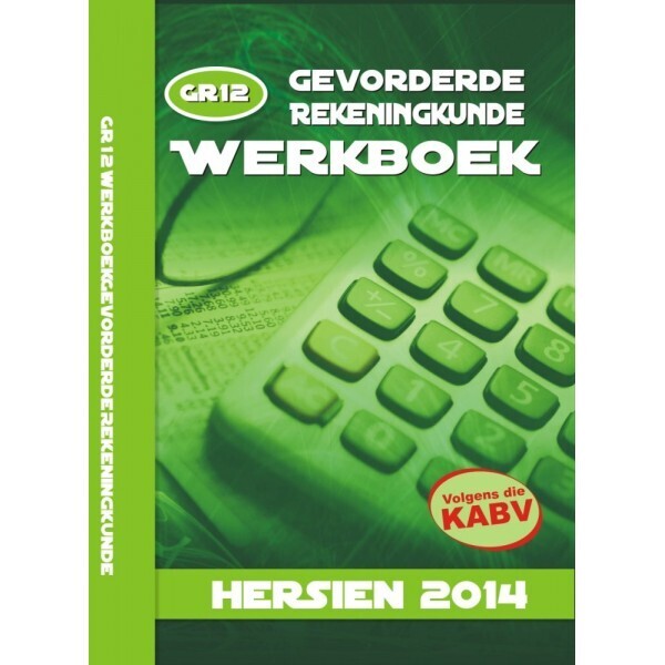 Graad 12 Gevorderde Rekeningkunde Werkboek