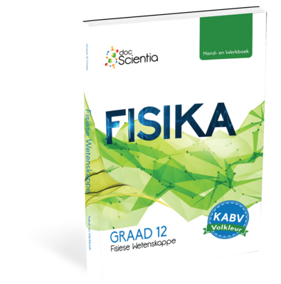 Graad 12 Fisika Hand-en Werkboek VOLKLEUR