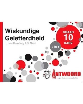 Die Antwoord-Reeks Graad 10 wisikundige geletherheid 3 in 1 KABV studiegids (Afrikaans, Paperback)