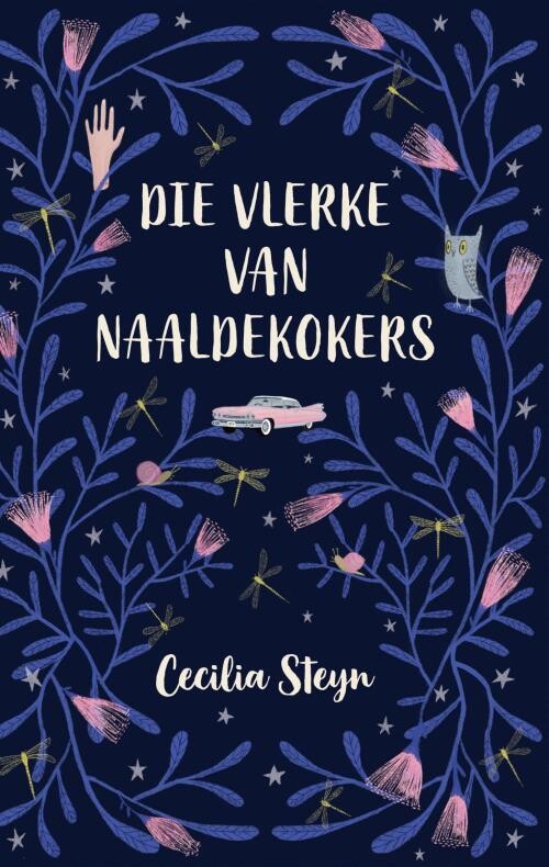 Die vlerke van naaldekokers (Cecilia Steyn)