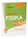 Graad 11 IEB Fisiese Wetenskappe Senior Fisika Antwoordboek (Swart en Wit)