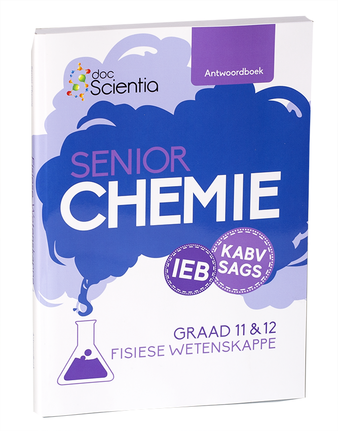 Graad 11 and 12 DocScientia IEB Fisiese Wetenskappe Senior Chemie Antwoordboek (Swart en Wit)