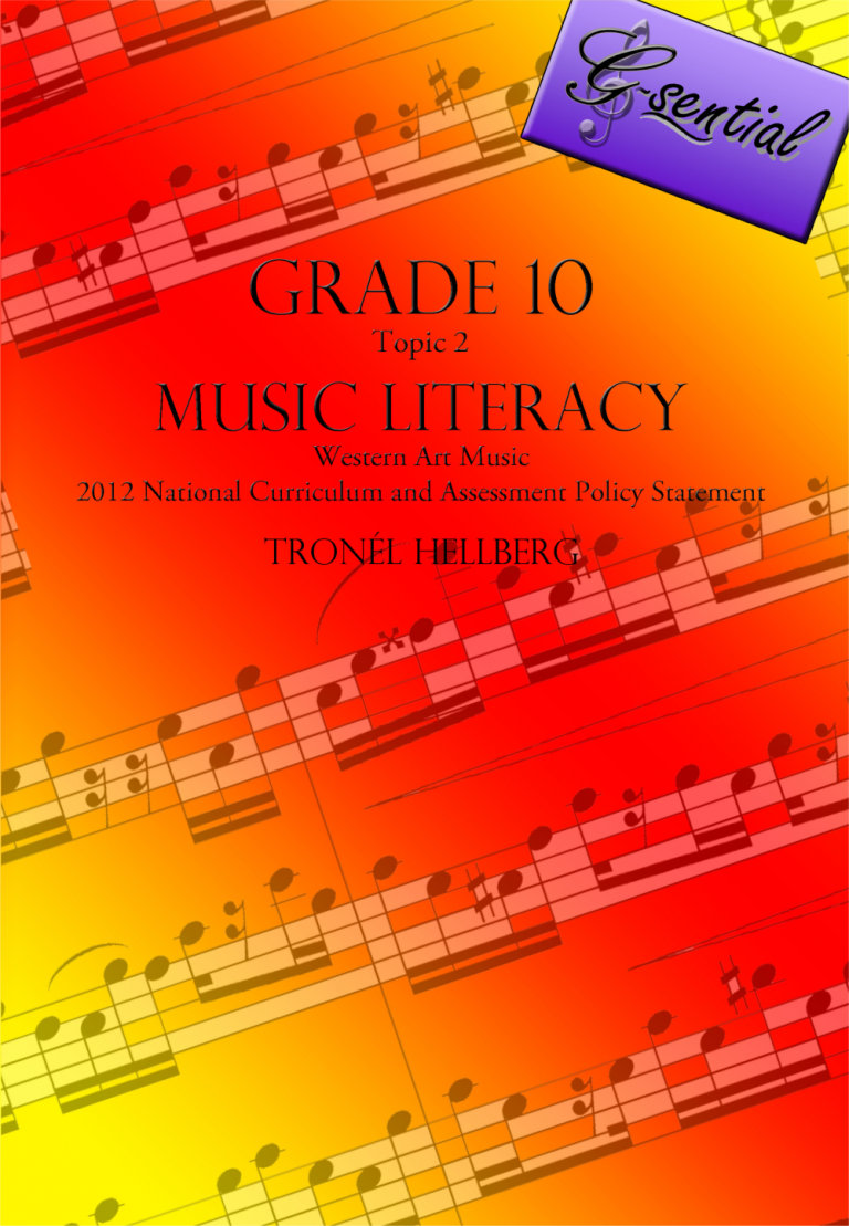Grade 10 Music Literacy by Tronél Hellberg