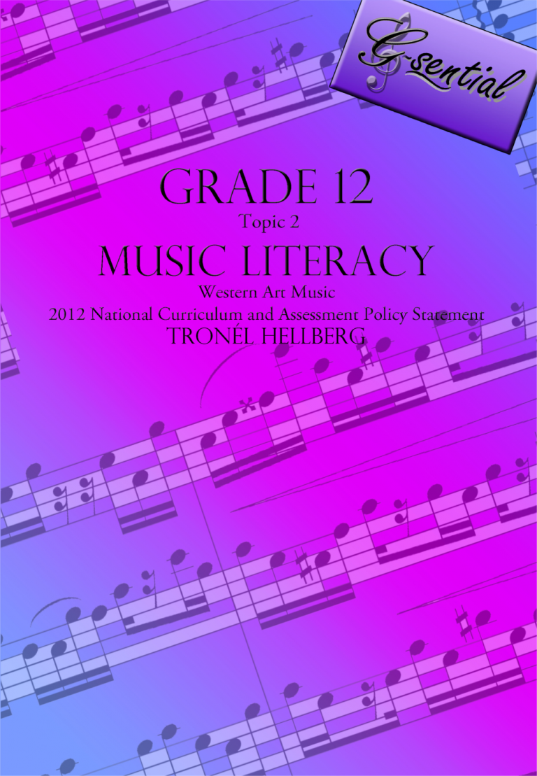 Grade 12 Music Literacy by Tronél Hellberg