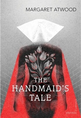 The Handmaid&#39;s Tale: Vintage Children&#39;s Classics