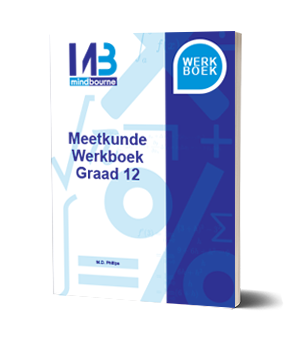 Graad 12 Mindbourne Meetkunde Werksboek