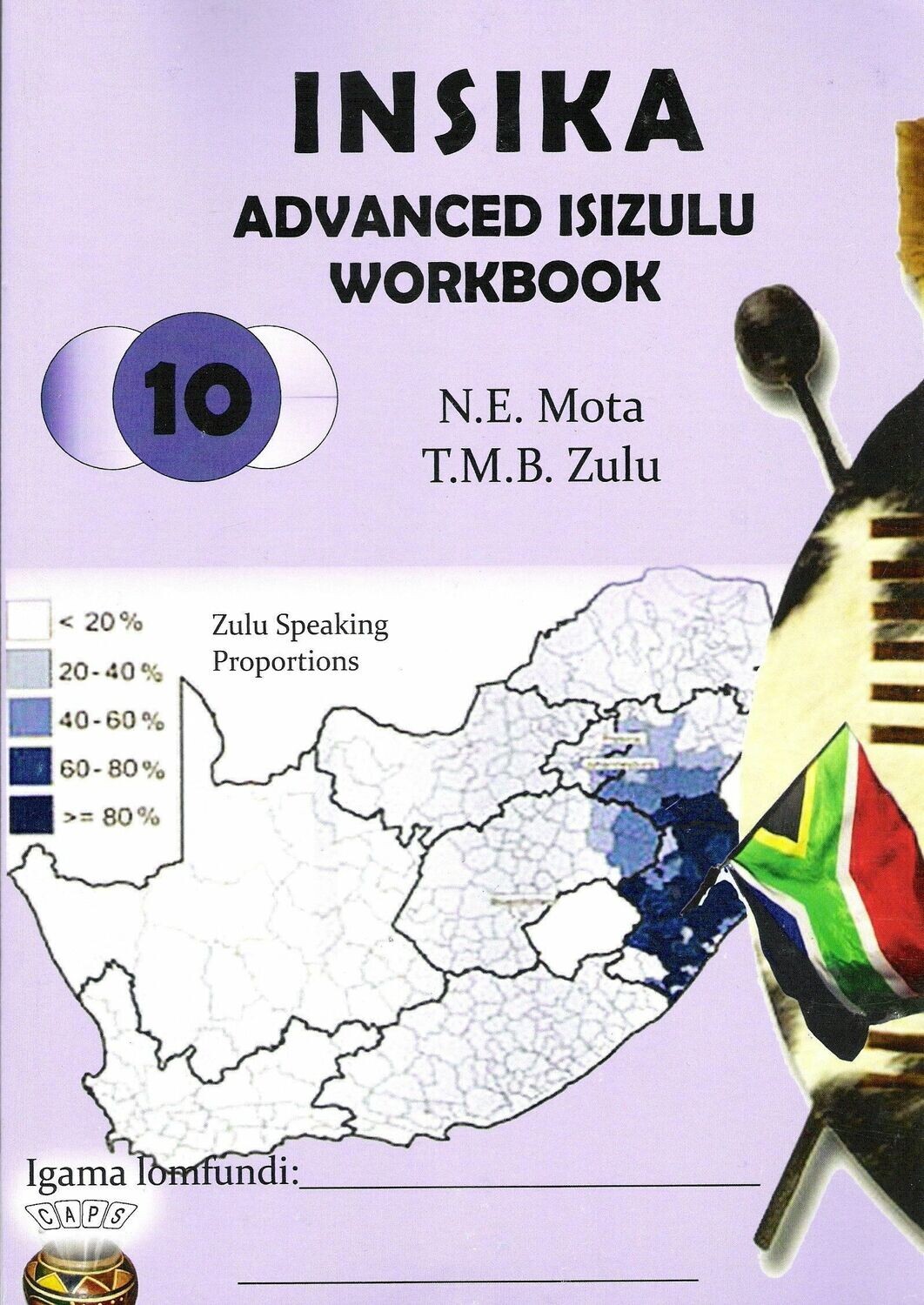 Grade 10 Insika Advanced isiZulu Workbook