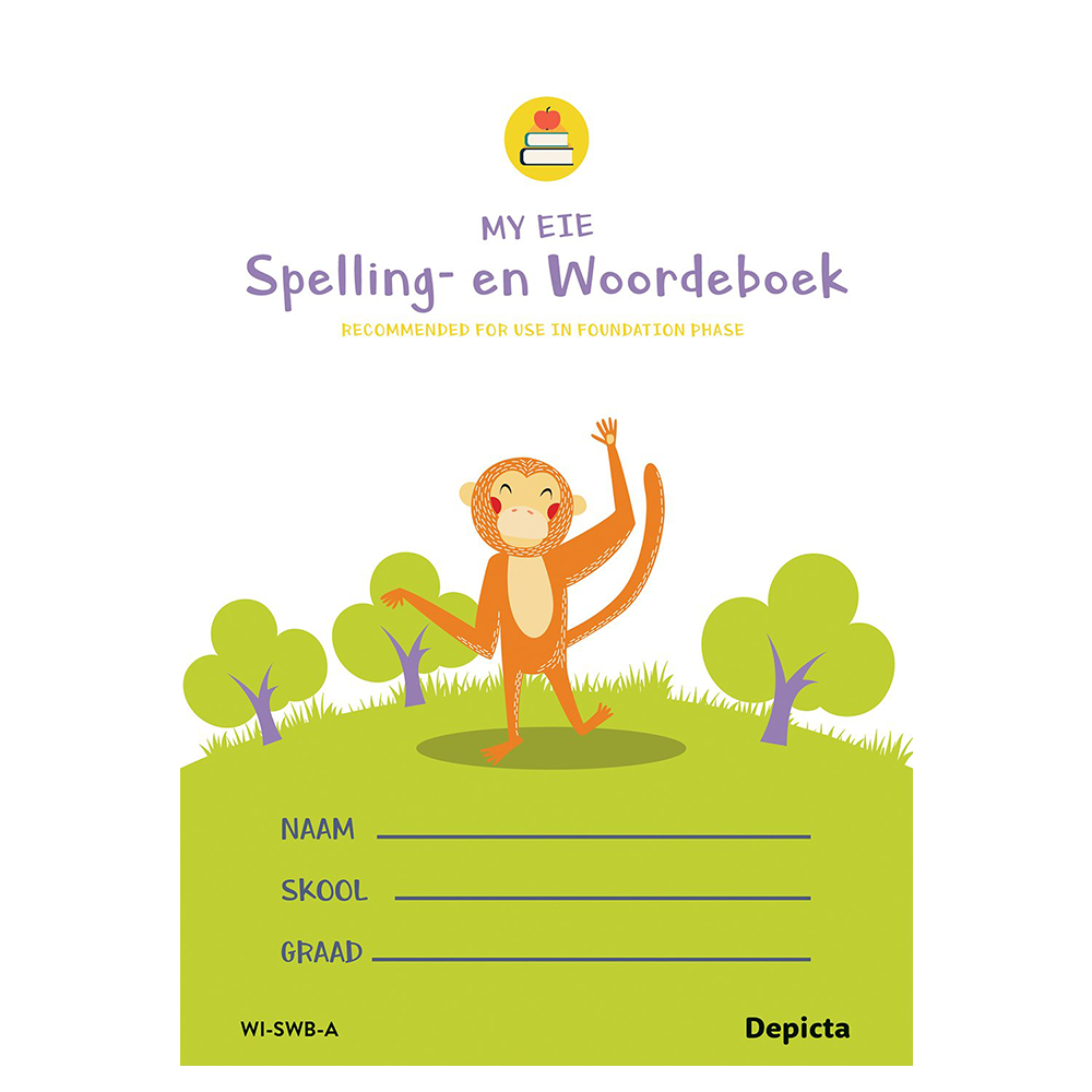 Graad 1-3 My Eie Spelling en Woordeboek