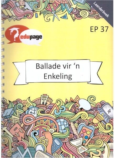 Ballade vir ‘n Enkeling Filmstudie Leerderboek