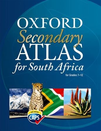 Oxford Secondary Atlas for SA - Grade 7 - 12