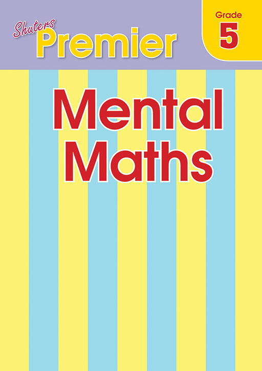 Grade 5 Premier Mental Maths