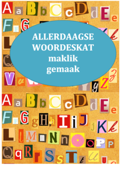 Allerdaagse Woordeskat Maklik Gemaak - Boek 1