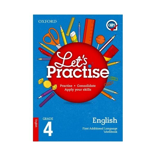 Grade 4 Oxford Let&#39;s Practice FAL English Learner Book