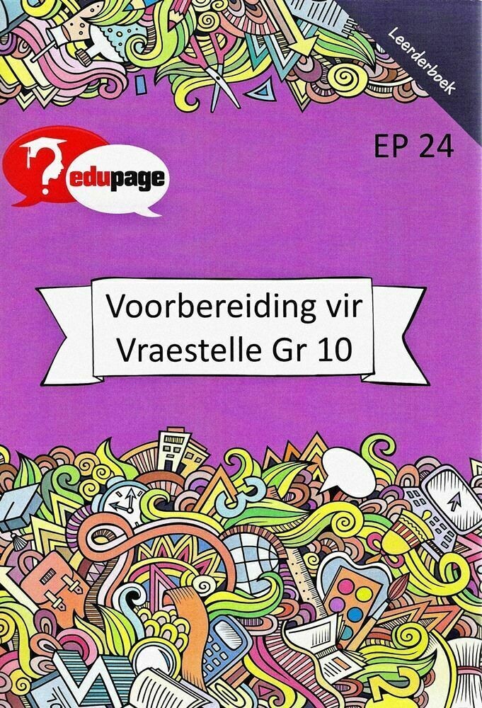 Grade 10 Voorbereiding vir Vraestelle Learner Book