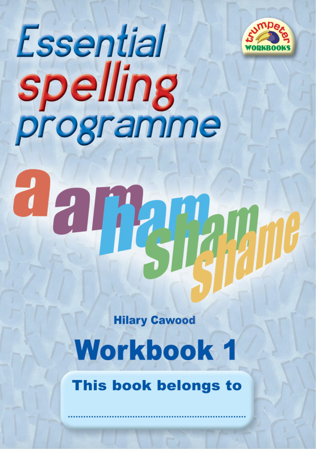 Essential Spelling Programme Workbook 1