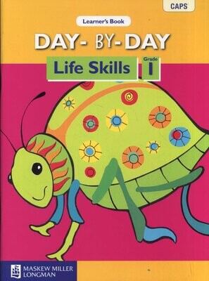 Day-by-day Life Skills Gr 1 Learner’s book