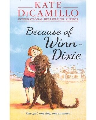 Because of Winn Dixie - Kate DiCamillo Because of Winn Dixie - Kate DiCamillo