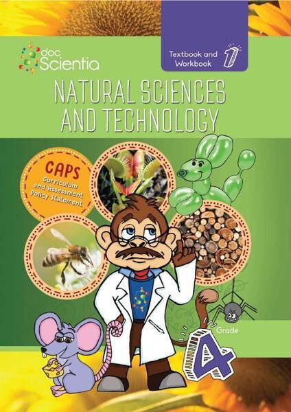 Grade 4 DocScientia Textbook and Workbook Book 1 Natural Sciences &amp; Technology COLOUR