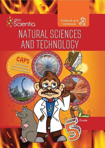 Grade 5 DocScientia Textbook and Workbook Book 2 Natural Sciences &amp; Technology COLOUR
