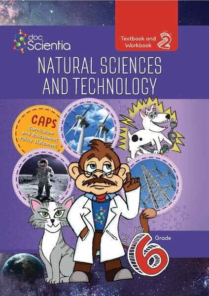 Grade 6 DocScientia Natural Sciences and Technology Book 2 Full Colour