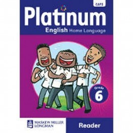 Grade 6 Platinum English Home Language Reader
